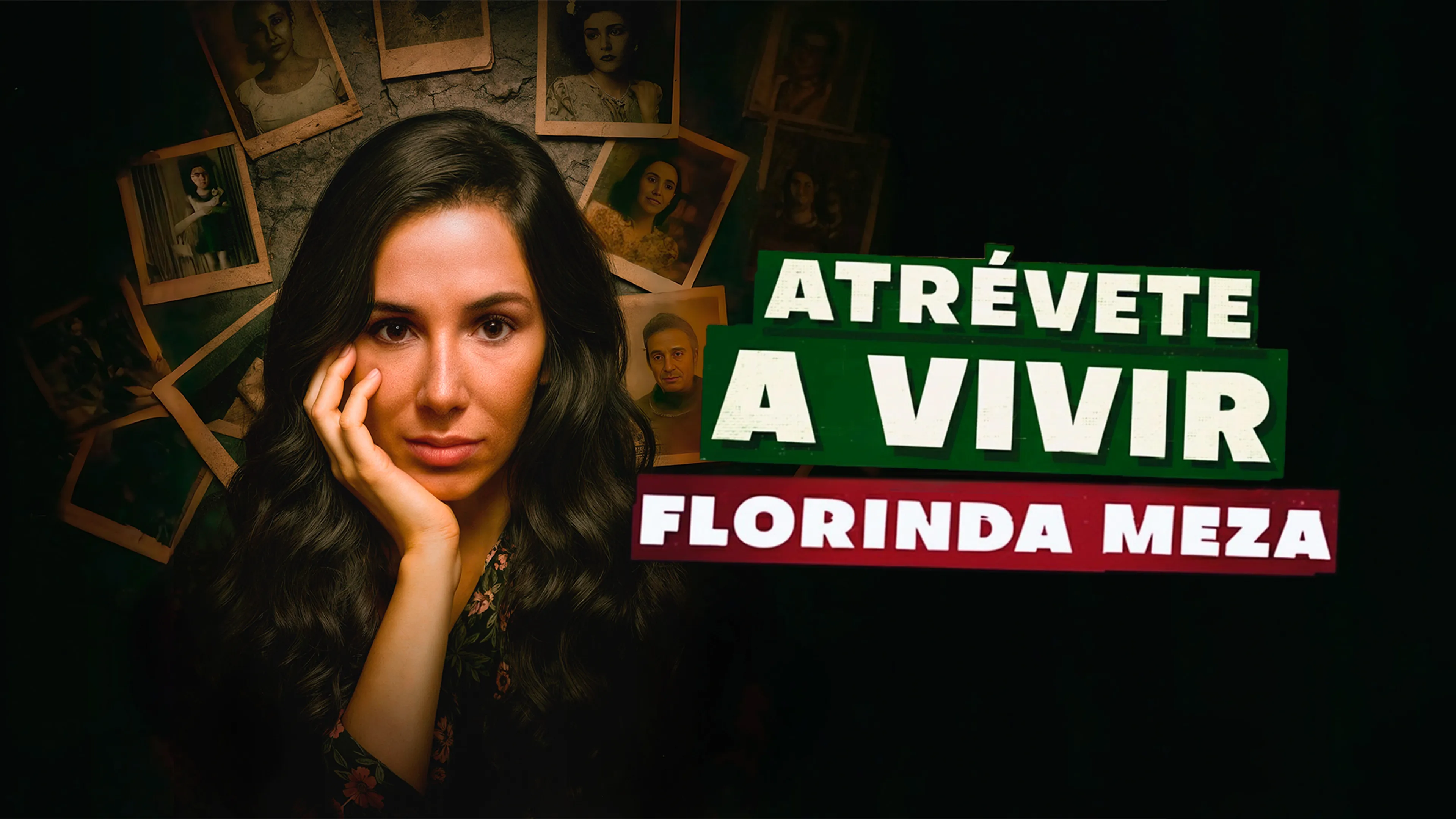 Atrevete a Vivir: Florinda Meza poster